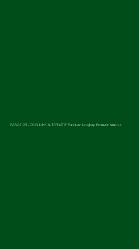 Tampilan Antarmuka Aplikasi Ramai123 Login Link Alternatif Panduan Lengkap Bermain Aman - 4