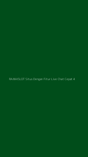 Tampilan Antarmuka Aplikasi Ramaislot Situs Dengan Fitur Live Chat Cepat - 4