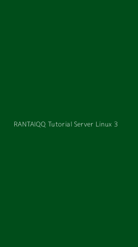 Tampilan Antarmuka Aplikasi Rantaiqq Tutorial Server Linux - 3