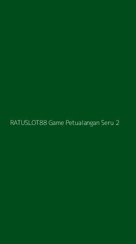 Tampilan Antarmuka Aplikasi Ratuslot88 Game Petualangan Seru - 2