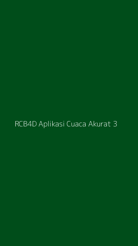 Tampilan Antarmuka Aplikasi Rcb4d Aplikasi Cuaca Akurat - 3