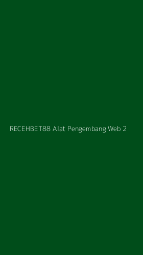 Tampilan Antarmuka Aplikasi Recehbet88 Alat Pengembang Web - 2