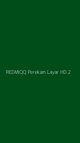 Tampilan Antarmuka Aplikasi Redmiqq Perekam Layar Hd - 2