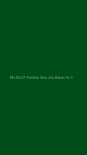 Tampilan Antarmuka Aplikasi Relxslot Prediksi Bola Jitu Malam Ini - 3