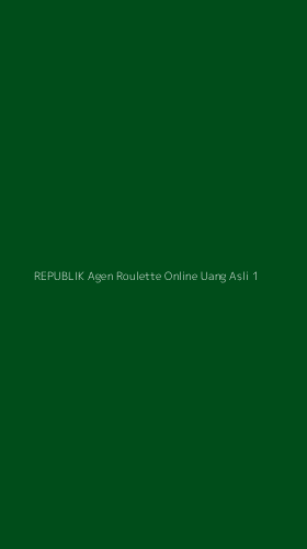 Tampilan Antarmuka Aplikasi Republik Agen Roulette Online Uang Asli - 1