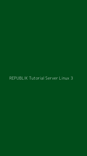 Tampilan Antarmuka Aplikasi Republik Tutorial Server Linux - 3