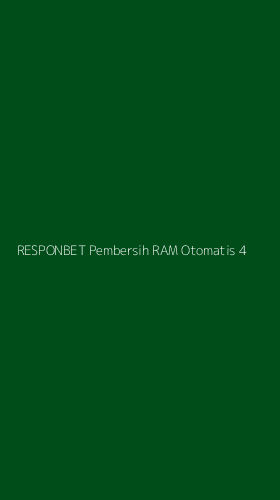 Tampilan Antarmuka Aplikasi Responbet Pembersih Ram Otomatis - 4