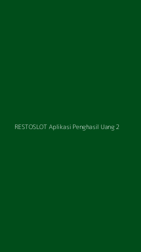 Tampilan Antarmuka Aplikasi Restoslot Aplikasi Penghasil Uang - 2