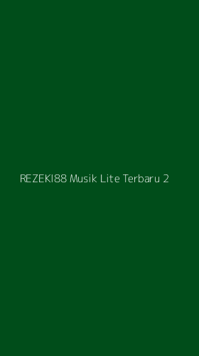 Tampilan Antarmuka Aplikasi Rezeki88 Musik Lite Terbaru - 2