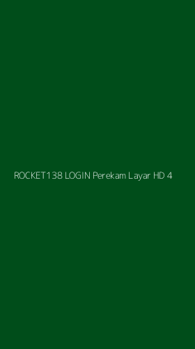 Tampilan Antarmuka Aplikasi Rocket138 Login Perekam Layar Hd - 4