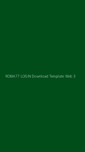 Tampilan Antarmuka Aplikasi Roma77 Login Download Template Web - 3