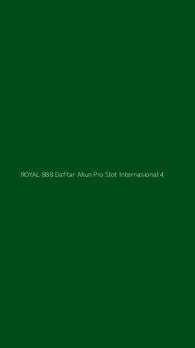 Tampilan Antarmuka Aplikasi Royal 888 Daftar Akun Pro Slot Internasional - 4