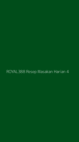 Tampilan Antarmuka Aplikasi Royal388 Resep Masakan Harian - 4