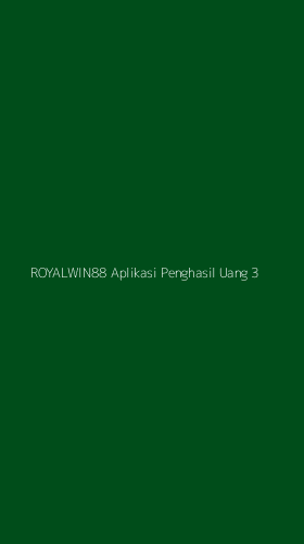 Tampilan Antarmuka Aplikasi Royalwin88 Aplikasi Penghasil Uang - 3