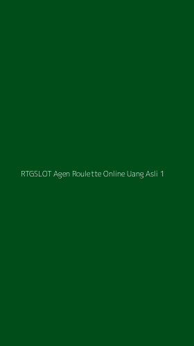 Tampilan Antarmuka Aplikasi Rtgslot Agen Roulette Online Uang Asli - 1