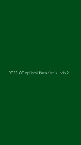 Tampilan Antarmuka Aplikasi Rtgslot Aplikasi Baca Komik Indo - 2