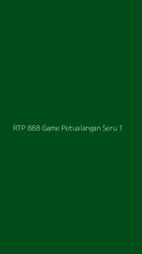 Tampilan Antarmuka Aplikasi Rtp 888 Game Petualangan Seru - 1