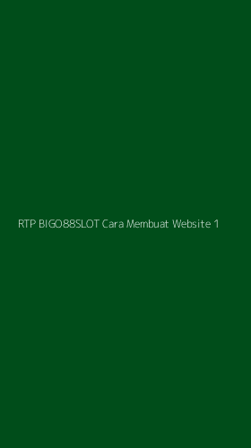 Tampilan Antarmuka Aplikasi Rtp Bigo88slot Cara Membuat Website - 1