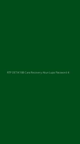 Tampilan Antarmuka Aplikasi Rtp Detik188 Cara Recovery Akun Lupa Password - 4