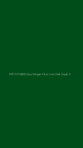 Tampilan Antarmuka Aplikasi Rtp Fit1888 Situs Dengan Fitur Live Chat Cepat - 3