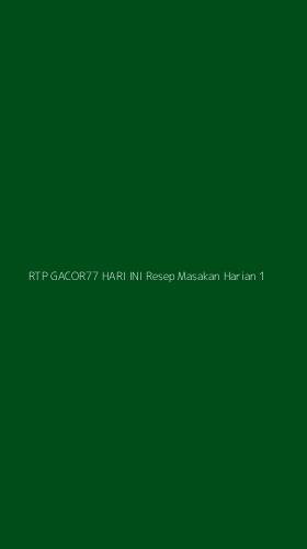 Tampilan Antarmuka Aplikasi Rtp Gacor77 Hari Ini Resep Masakan Harian - 1