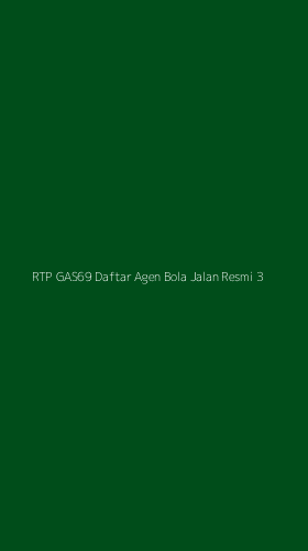Tampilan Antarmuka Aplikasi Rtp Gas69 Daftar Agen Bola Jalan Resmi - 3