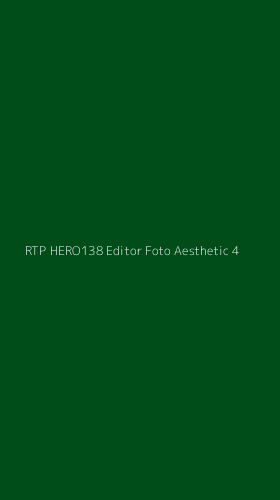 Tampilan Antarmuka Aplikasi Rtp Hero138 Editor Foto Aesthetic - 4