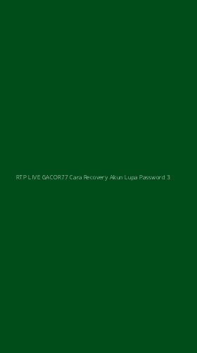 Tampilan Antarmuka Aplikasi Rtp Live Gacor77 Cara Recovery Akun Lupa Password - 3
