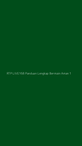 Tampilan Antarmuka Aplikasi Rtp Live168 Panduan Lengkap Bermain Aman - 1