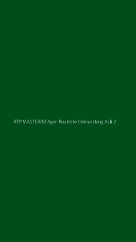 Tampilan Antarmuka Aplikasi Rtp Master88 Agen Roulette Online Uang Asli - 2