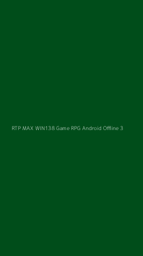 Tampilan Antarmuka Aplikasi Rtp Max Win138 Game Rpg Android Offline - 3