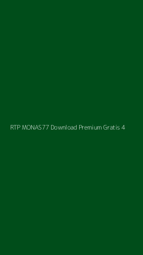 Tampilan Antarmuka Aplikasi Rtp Monas77 Download Premium Gratis - 4