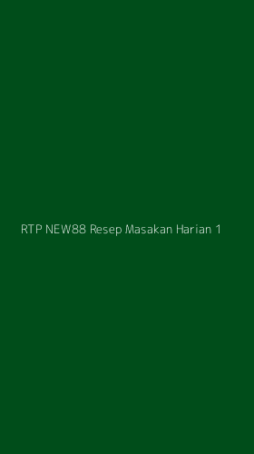 Tampilan Antarmuka Aplikasi Rtp New88 Resep Masakan Harian - 1