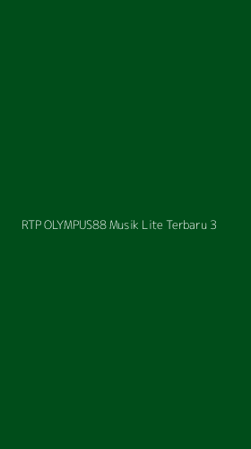 Tampilan Antarmuka Aplikasi Rtp Olympus88 Musik Lite Terbaru - 3
