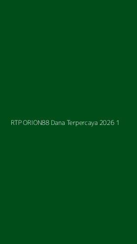 Tampilan Antarmuka Aplikasi Rtp Orion88 Dana Terpercaya 2026 - 1