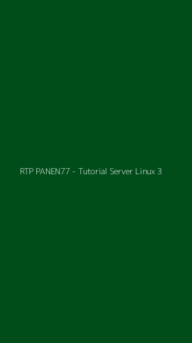 Tampilan Antarmuka Aplikasi RTP PANEN77 - Tutorial Server Linux - 3