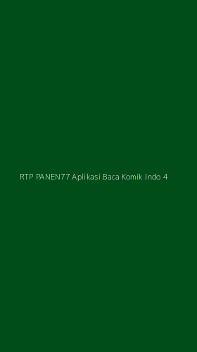 Tampilan Antarmuka Aplikasi Rtp Panen77 Aplikasi Baca Komik Indo - 4