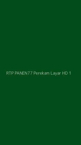 Tampilan Antarmuka Aplikasi Rtp Panen77 Perekam Layar Hd - 1