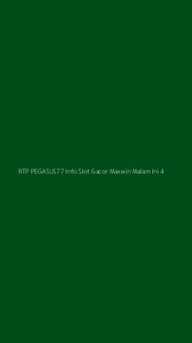 Tampilan Antarmuka Aplikasi Rtp Pegasus77 Info Slot Gacor Maxwin Malam Ini - 4