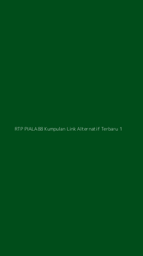 Tampilan Antarmuka Aplikasi Rtp Piala88 Kumpulan Link Alternatif Terbaru - 1