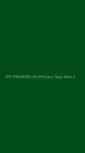 Tampilan Antarmuka Aplikasi Rtp Podomoro138 Vpn Gratis Tanpa Batas - 3