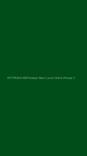 Tampilan Antarmuka Aplikasi Rtp Prada188 Panduan Main Casino Online Pemula - 3