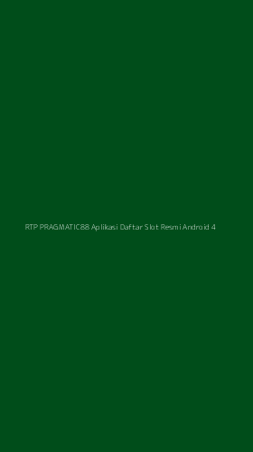 Tampilan Antarmuka Aplikasi Rtp Pragmatic88 Aplikasi Daftar Slot Resmi Android - 4