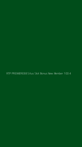 Tampilan Antarmuka Aplikasi Rtp Premiere88 Situs Slot Bonus New Member 100 - 4