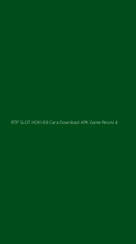 Tampilan Antarmuka Aplikasi Rtp Slot Hoki 69 Cara Download Apk Game Resmi - 4