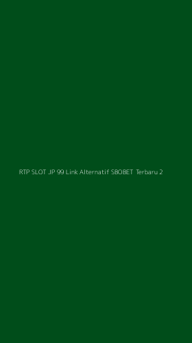 Tampilan Antarmuka Aplikasi Rtp Slot Jp 99 Link Alternatif Sbobet Terbaru - 2