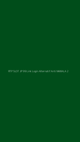 Tampilan Antarmuka Aplikasi Rtp Slot Jp 99 Link Login Alternatif Anti Nawala - 2