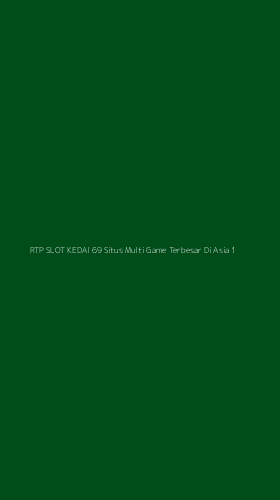 Tampilan Antarmuka Aplikasi Rtp Slot Kedai 69 Situs Multi Game Terbesar Di Asia - 1
