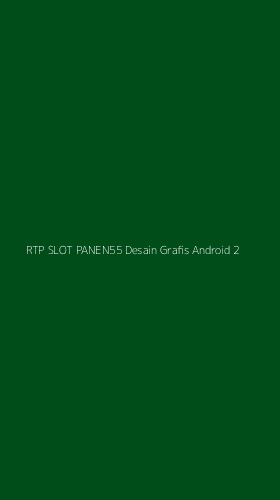 Tampilan Antarmuka Aplikasi Rtp Slot Panen55 Desain Grafis Android - 2