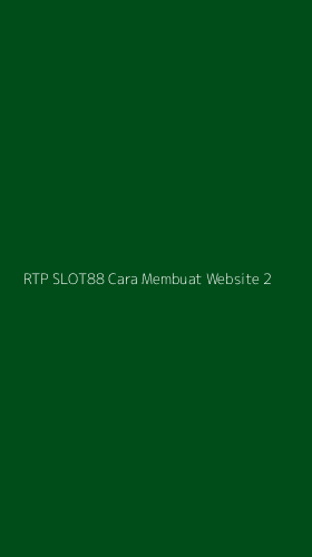 Tampilan Antarmuka Aplikasi Rtp Slot88 Cara Membuat Website - 2